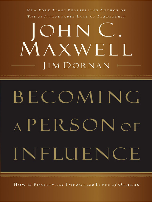 Title details for Becoming a Person of Influence by John C. Maxwell - Available